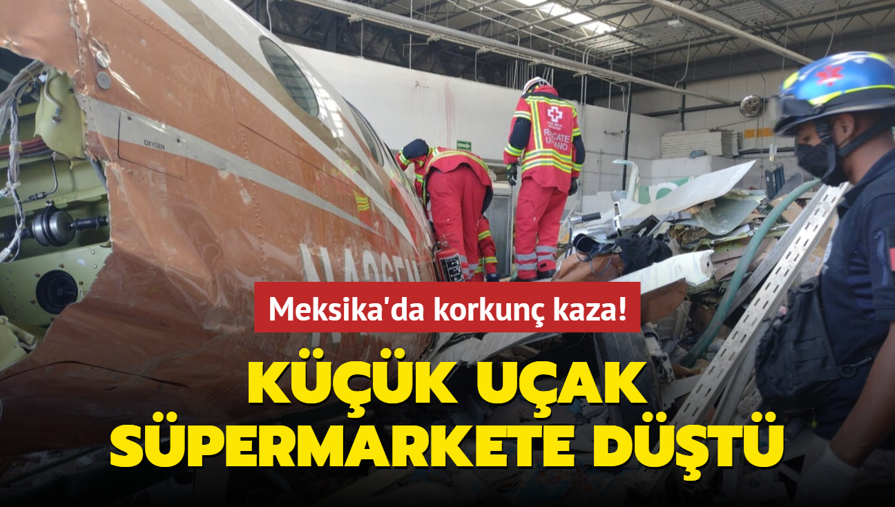 Meksika'da korkun kaza! Kk uak spermarkete dt