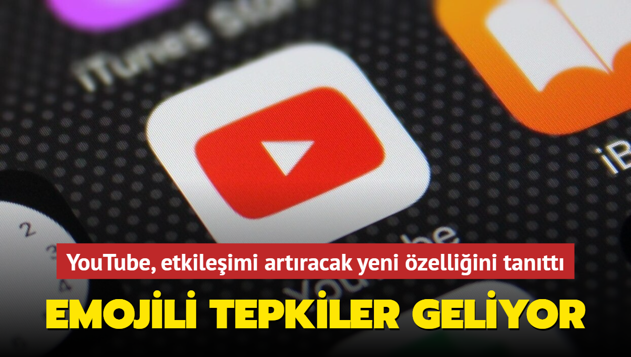 YouTube, etkileimi artracak yeni zelliini tantt! Videolara emoji atlabilecek...