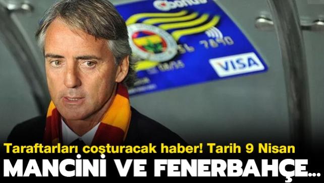 Ve tarih belli oldu: 9 Nisan! Roberto Mancini ve Fenerbahe...