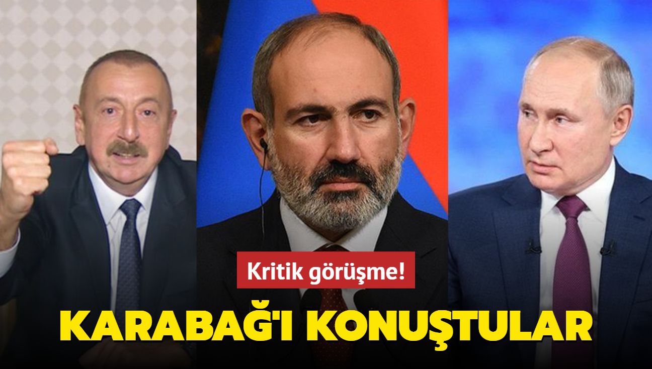 3 lider Karaba'daki durumu grtler