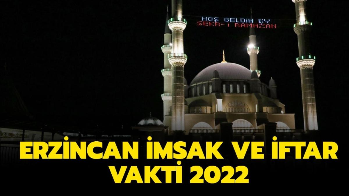 Diyanet Erzincan imsak ve iftar vakti saat kata" Erzincan sahur vakti 2022:  te ERZNCAN MSAKYES sizlerle...