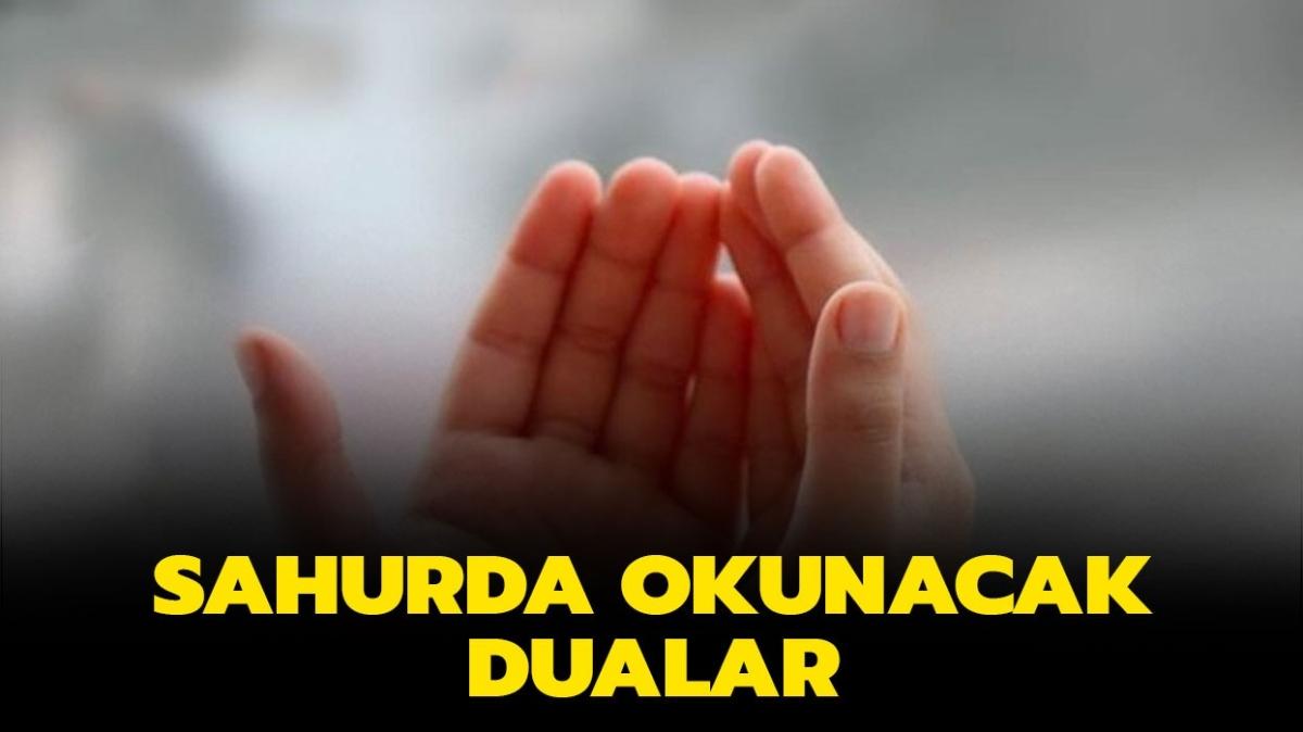 Peygamber Efendimiz sahurda hangi dualar okurdu" Sahur duas 2022! te sahurda okunacak Trke ve Arapa dua