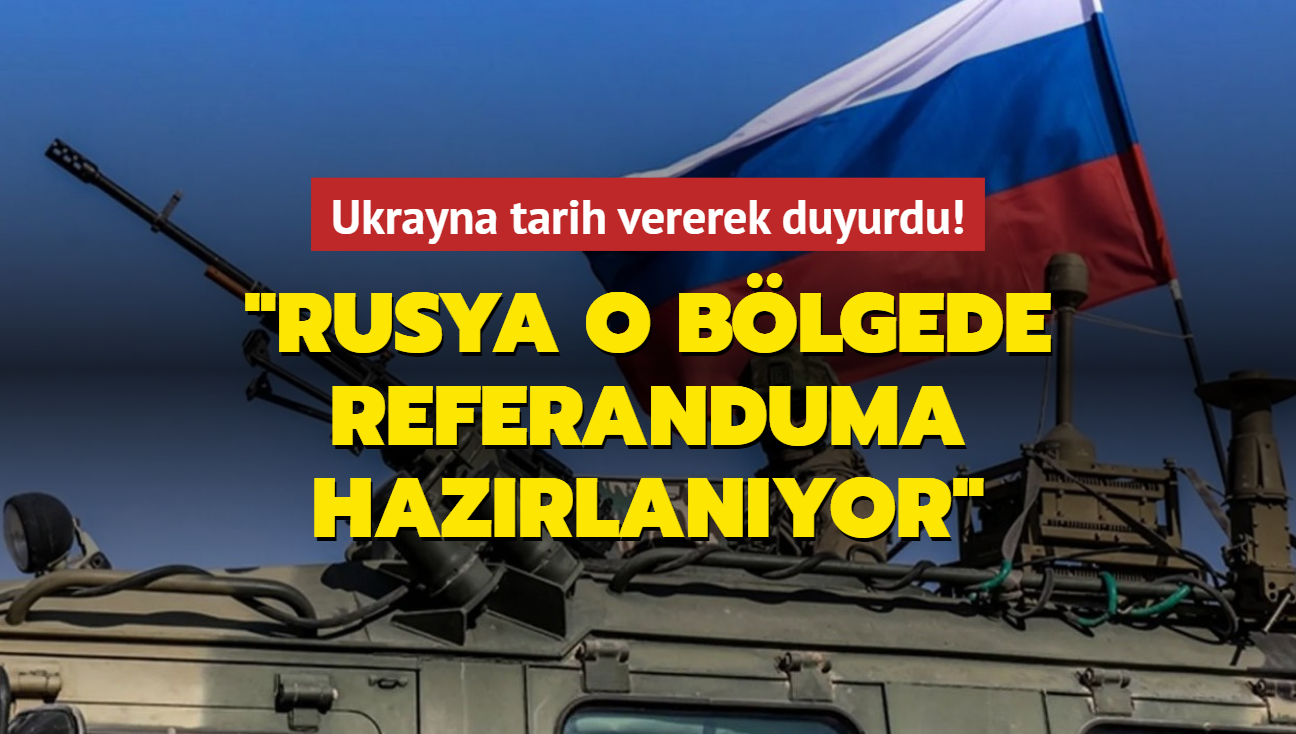 Ukrayna Genelkurmay Bakanl tarih vererek duyurdu! "Rusya o blgede referanduma hazrlanyor"