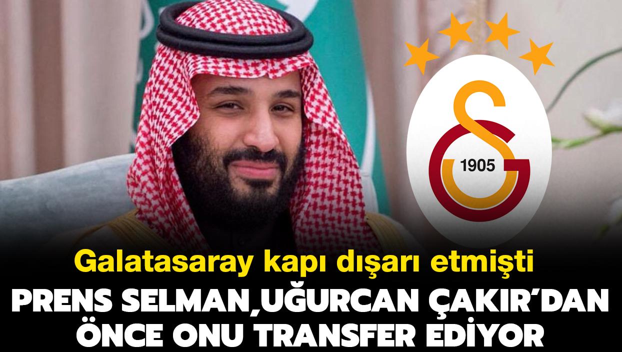 Prens Selman Uurcan akr'dan nce onu transfer ediyor! Galatasaray kap dar etmiti