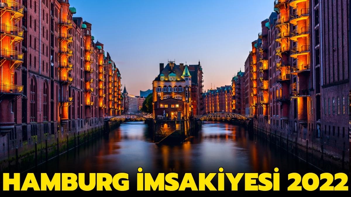 hamburg imsakiye 2022 imsak vakti iftar vakti fotoraflar resimleri