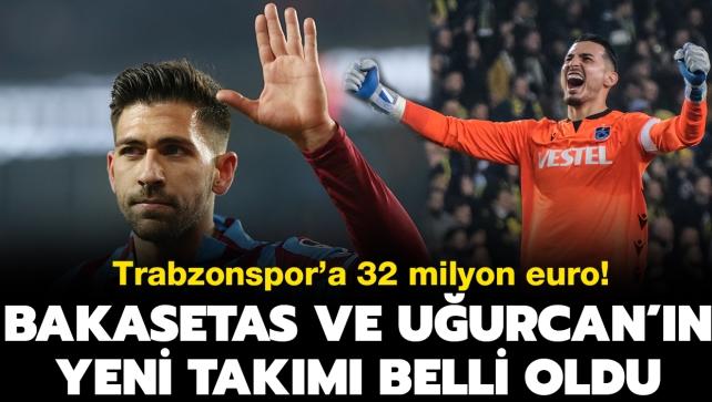Trabzonspor'a 32 milyon euro! Anastasios Bakasetas ve Uurcan akr'n yeni takm belli oldu
