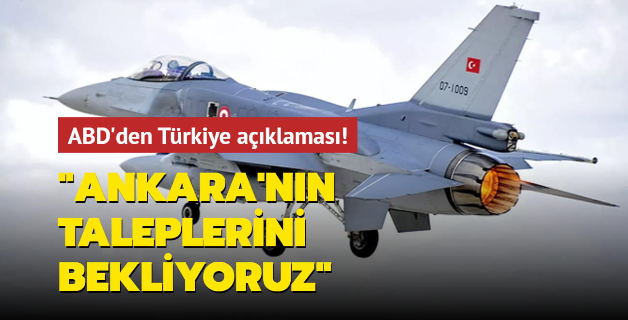 ABD'den Trkiye aklamas: Ankara'nn taleplerini bekliyoruz