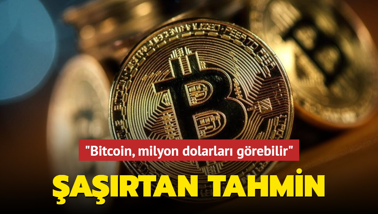 Bitcoin ile ilgili şaşırtan tahmin! Milyon dolarları görebilir...