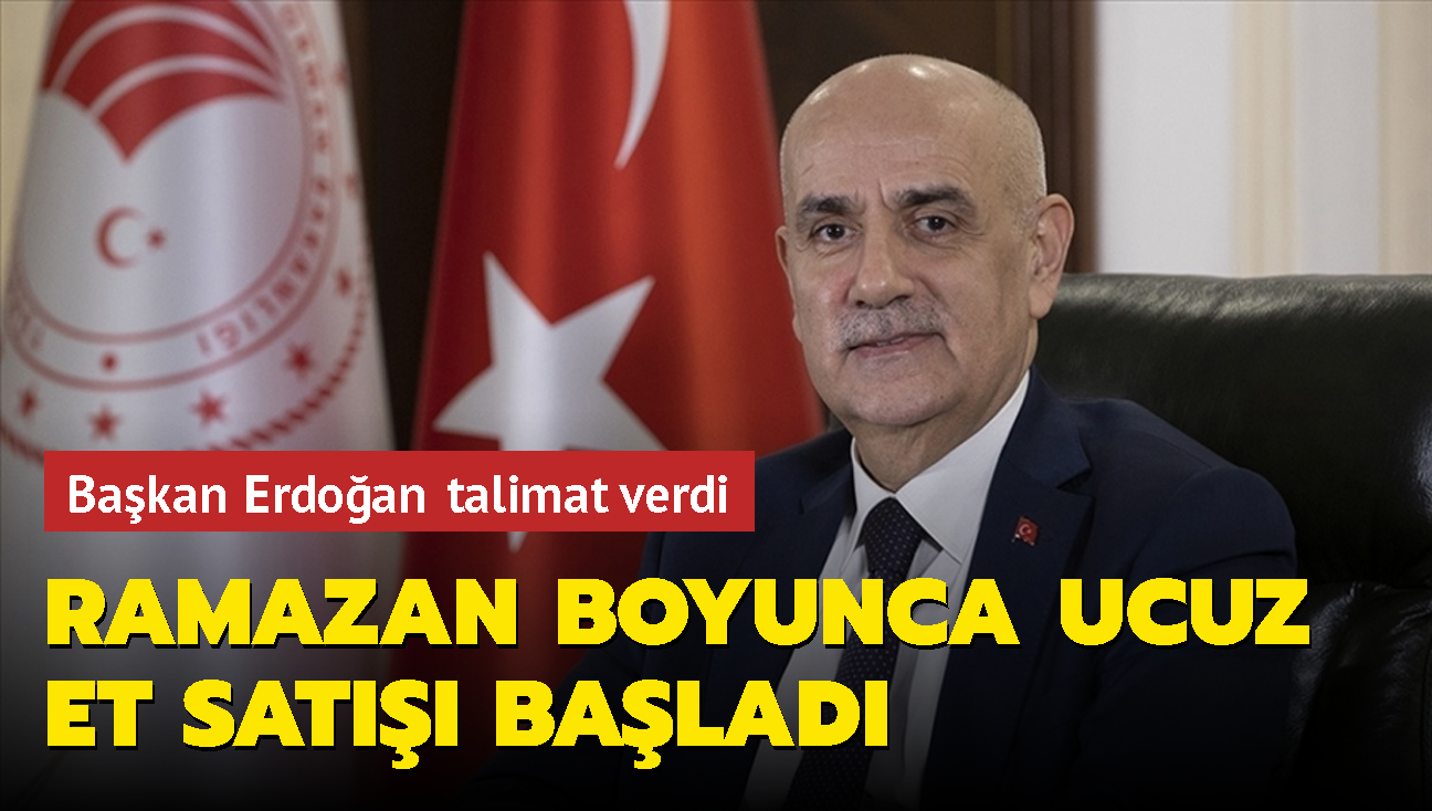 Bakan Kirici aklad! Bakan Erdoan talimat verdi: Ramazan boyunca ucuz et sat balad