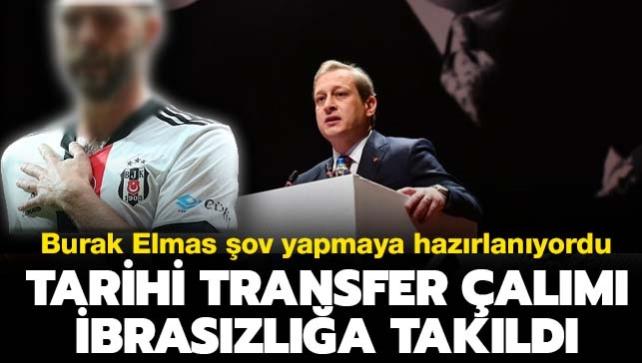 Burak Elmas'n tarihi transfer operasyonu kongreye takld