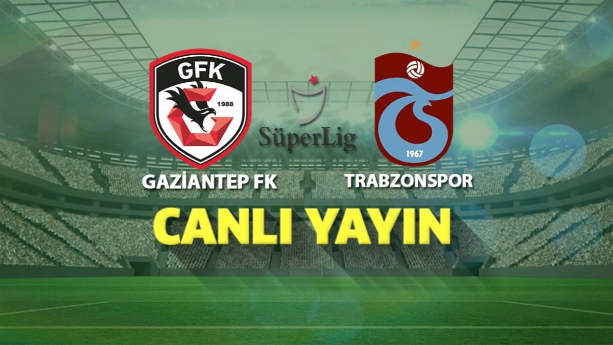 CANLI:+Gaziantep+FK-Trabzonspor