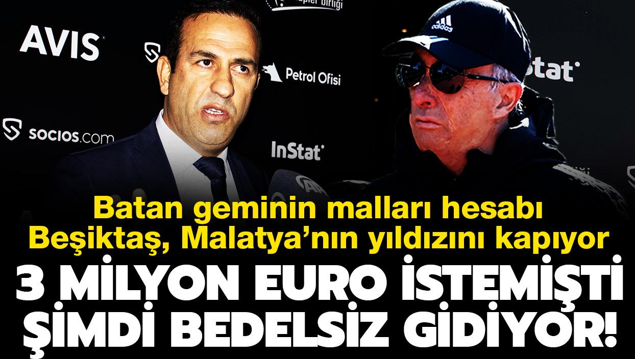 Yeni Malatyaspor 3 milyon euro istemiti imdi Beikta'a bedelsiz gidiyor!