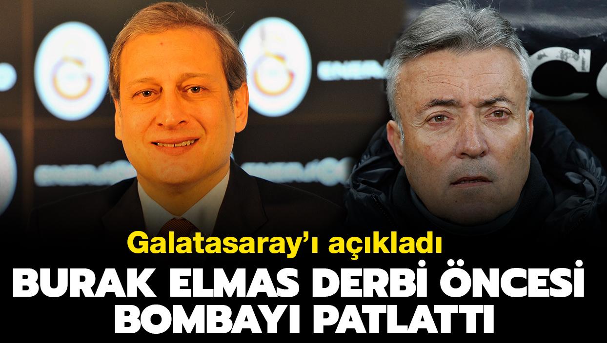 Burak Elmas derbi ncesi bombay patlatt! Galatasaray' aklad