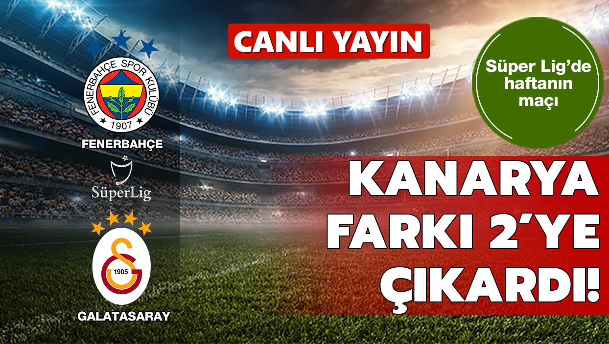 CANLI: Fenerbahe-Galatasaray