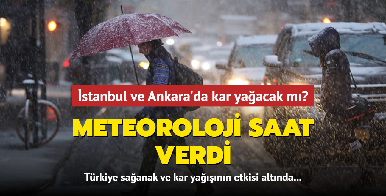 stanbul ve Ankara'da kar yaacak m" Meteoroloji saat verdi... Trkiye saanak ve kar yann etkisi altnda! 