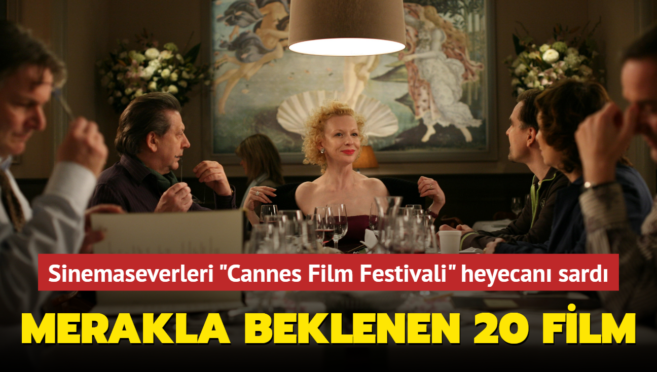 Cannes Film Festivali'nde dnya prmiyeri yapmas beklenen filmler
