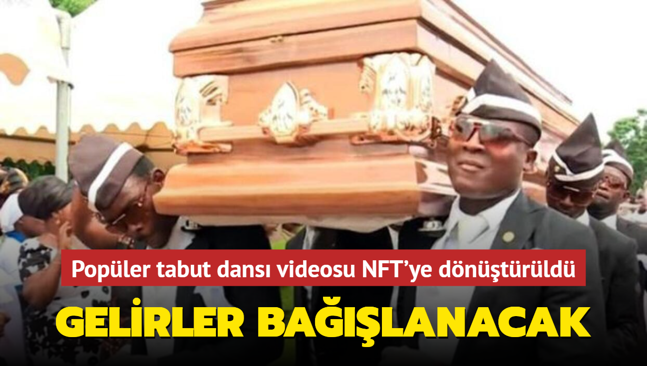 Popler tabut dans videosu NFT'ye dntrld! Sat gelirleri balanacak...