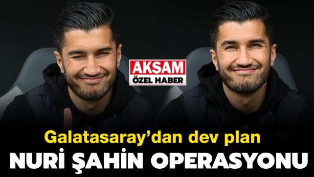 zel! Nuri ahin operasyonu! Galatasaray'dan dev plan