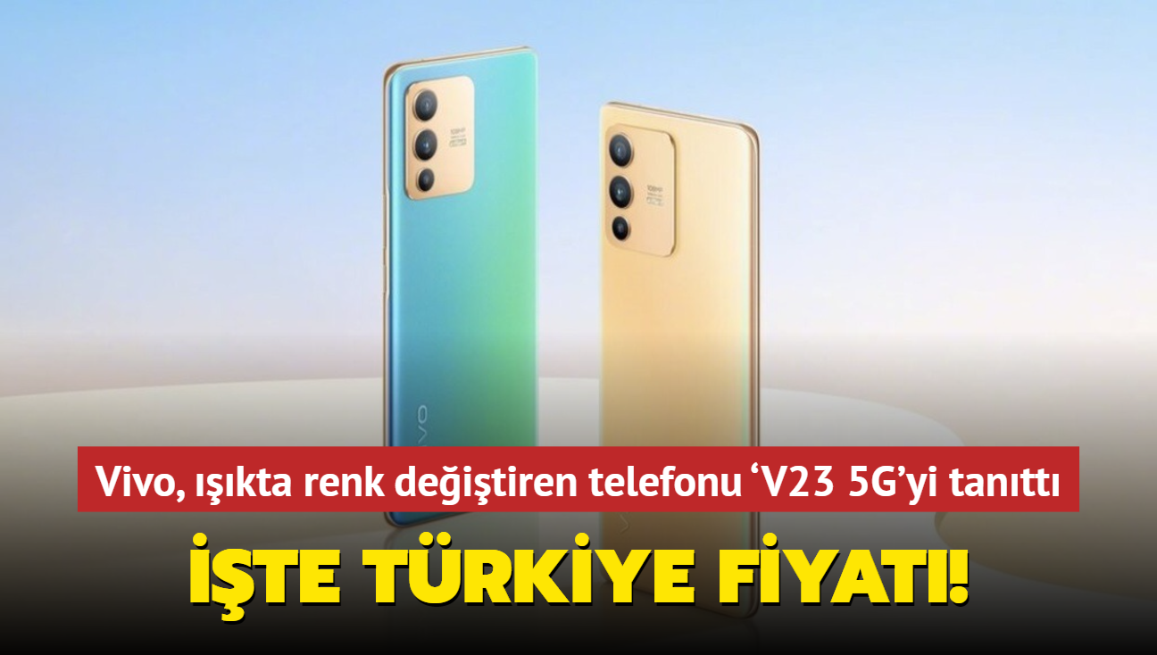 Vivo, kta renk deitiren telefonu V23 5G'yi tantt! te Trkiye fiyat...