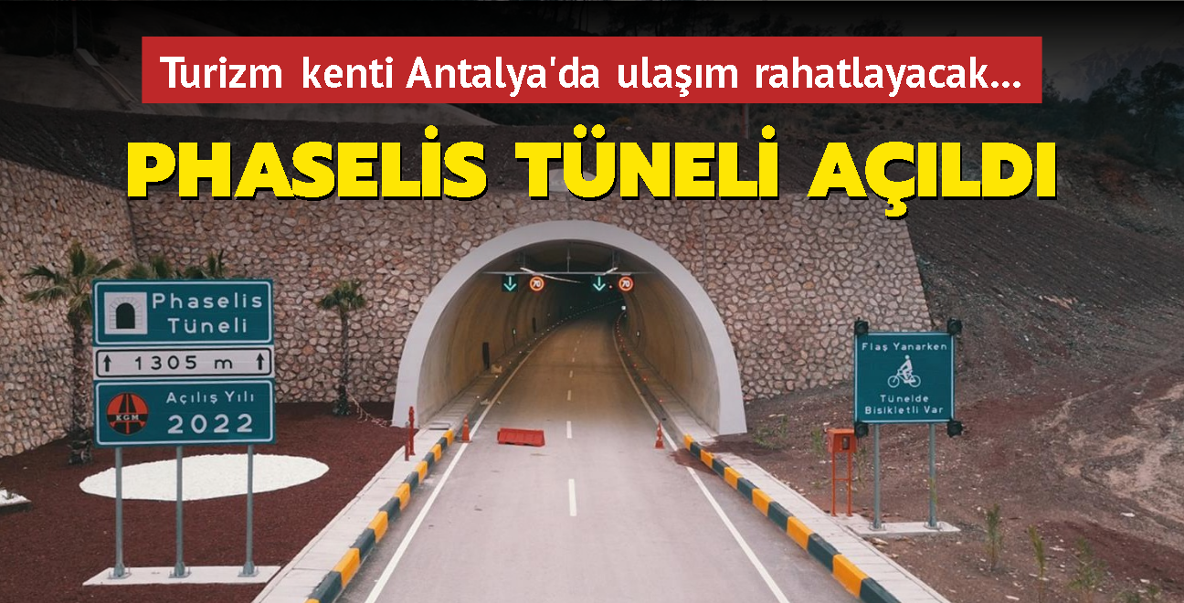 Phaselis Tneli hizmete ald...  Turizm kenti Antalya'da ulam rahatlayacak