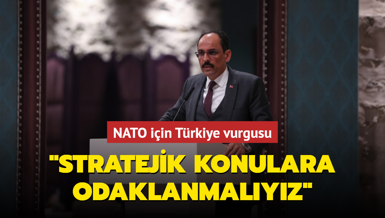 NATO iin Trkiye vurgusu: Stratejik konulara odaklanmalyz