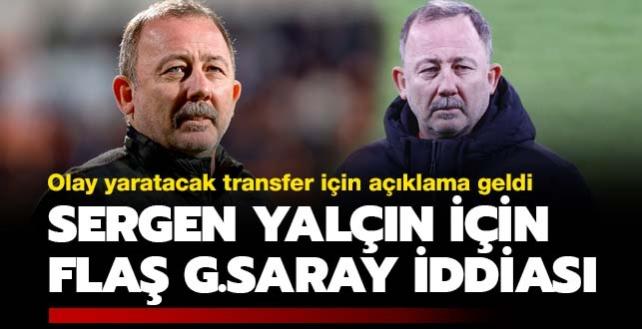 Sergen Yaln Galatasaray'n bana m geiyor" Aklama geldi