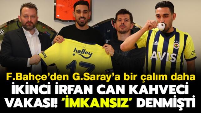 2. rfan Can Kahveci vakas! mkansz' dendi ama Fenerbahe'den Galatasaray'a bir alm daha