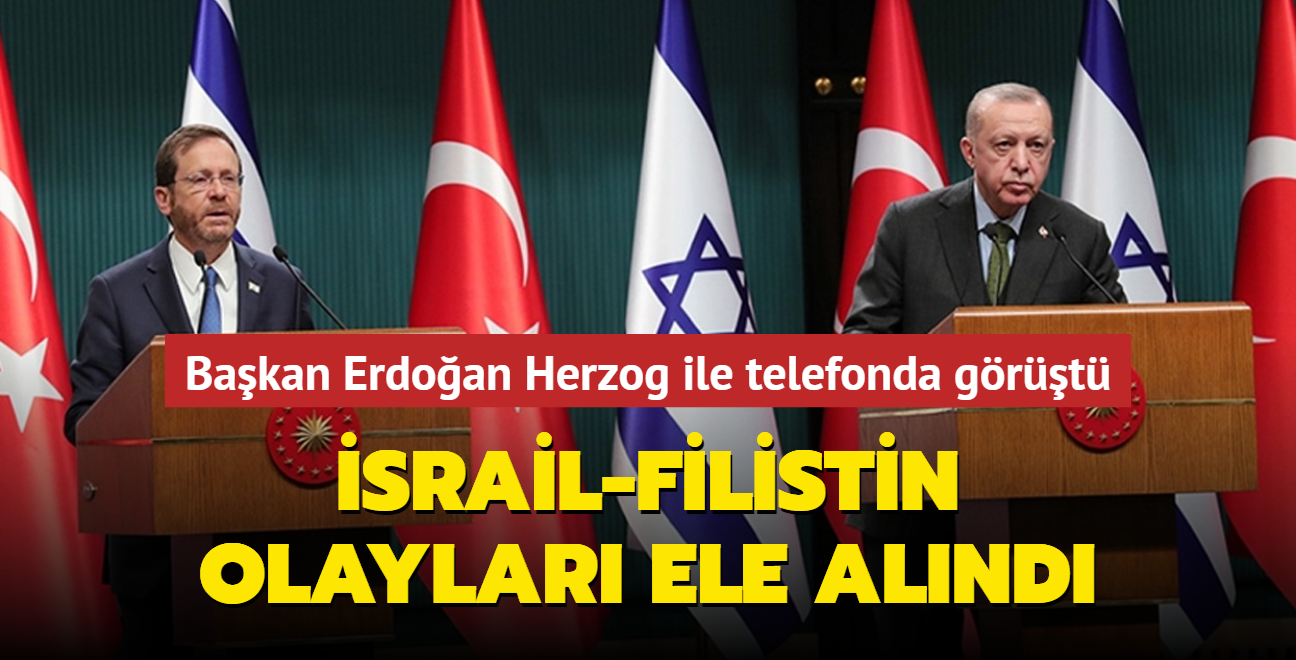 Bakan Erdoan Herzog ile telefonda grt... srail-Filistin olaylar ele alnd