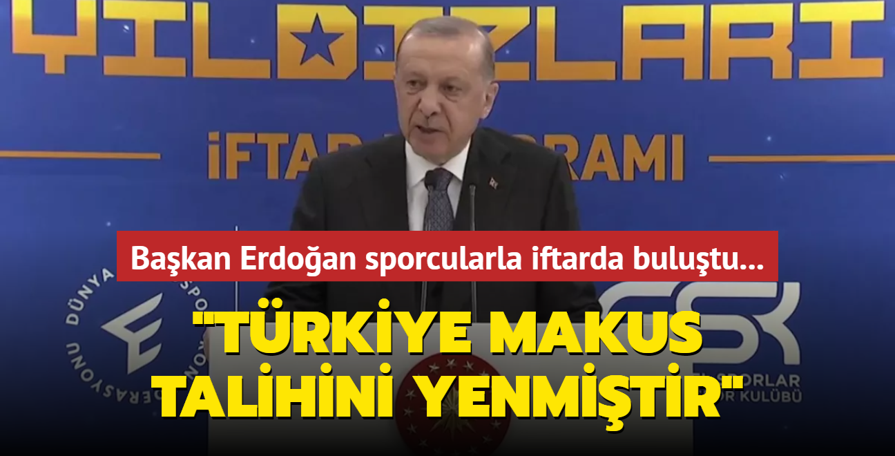 Bakan Erdoan sporcularla iftarda bulutu: Trkiye sporda da makus talihini yenmitir