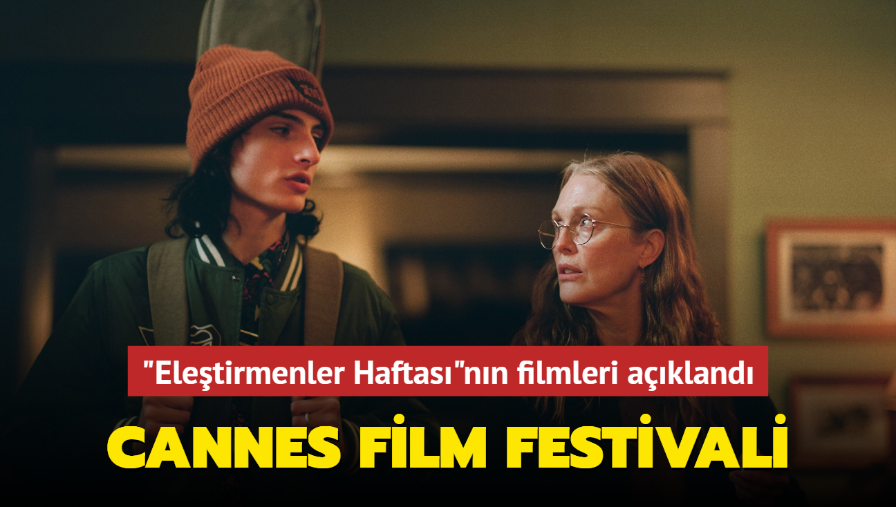 Cannes Film Festivali'nin "Eletirmenler Haftas" blmndeki filmler akland