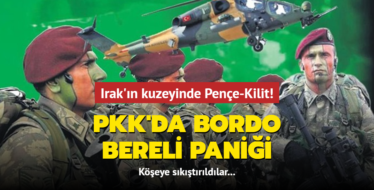 Irak'n kuzeyinde Pene-Kilit! Keye sktrldlar... PKK'da bordo bereli panii