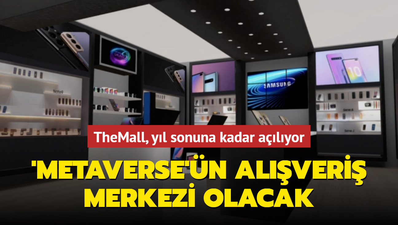 TheMall, yl sonuna kadar alyor! Metaverse'n alveri merkezi olacak...