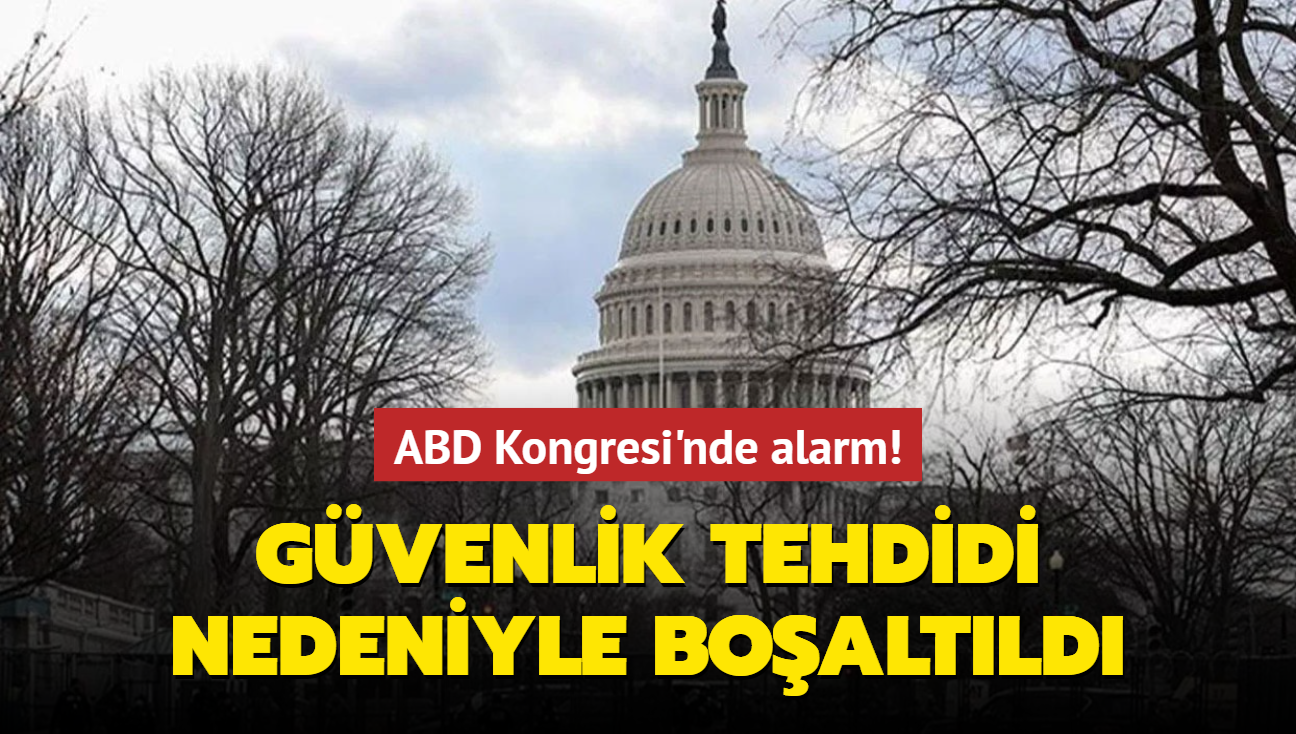 ABD Kongresi'nde alarm! Gvenlik tehdidi nedeniyle boaltld