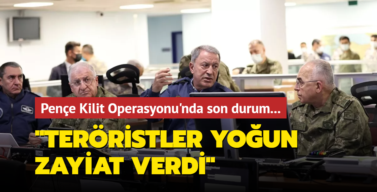 Bakan Akar Pene Kilit Operasyonu'nda son durumu paylat! "Terristler youn zayiat verdi"