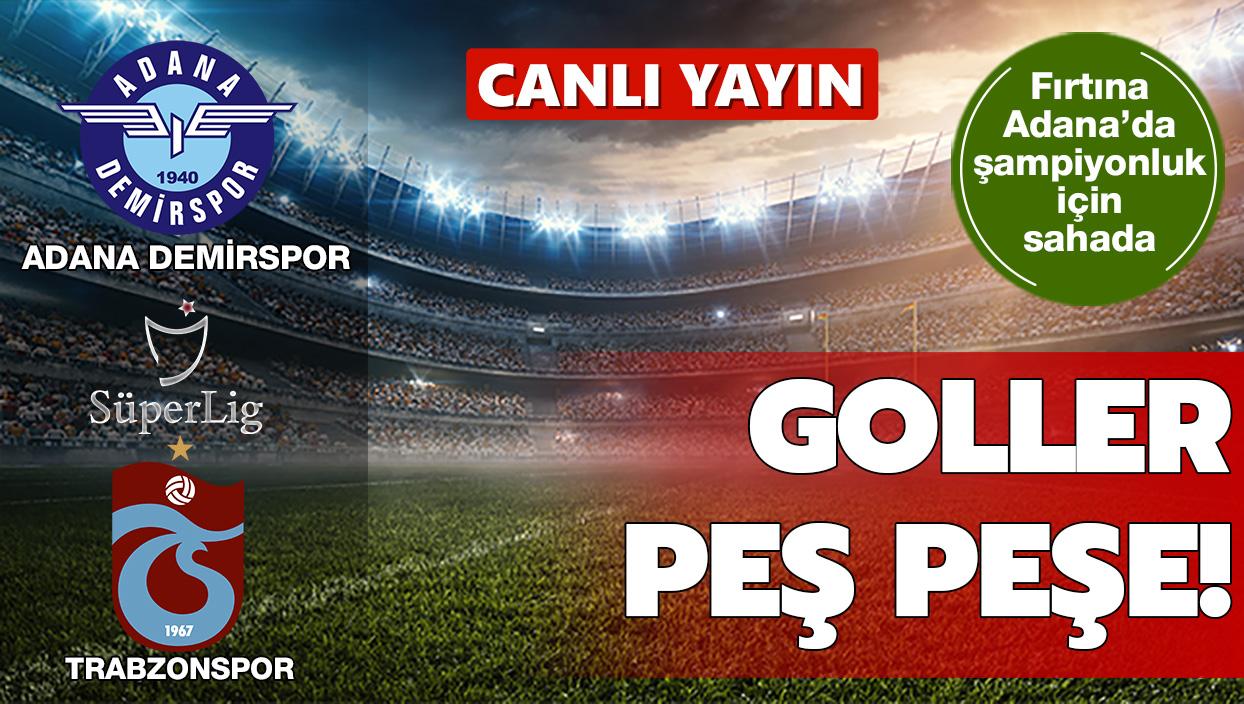 Canl Yayn: Adana Demirspor-Trabzonspor