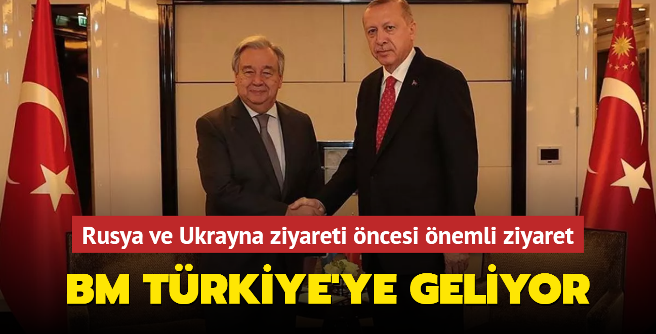 Bakan Erdoan, Guterres'i kabul edecek