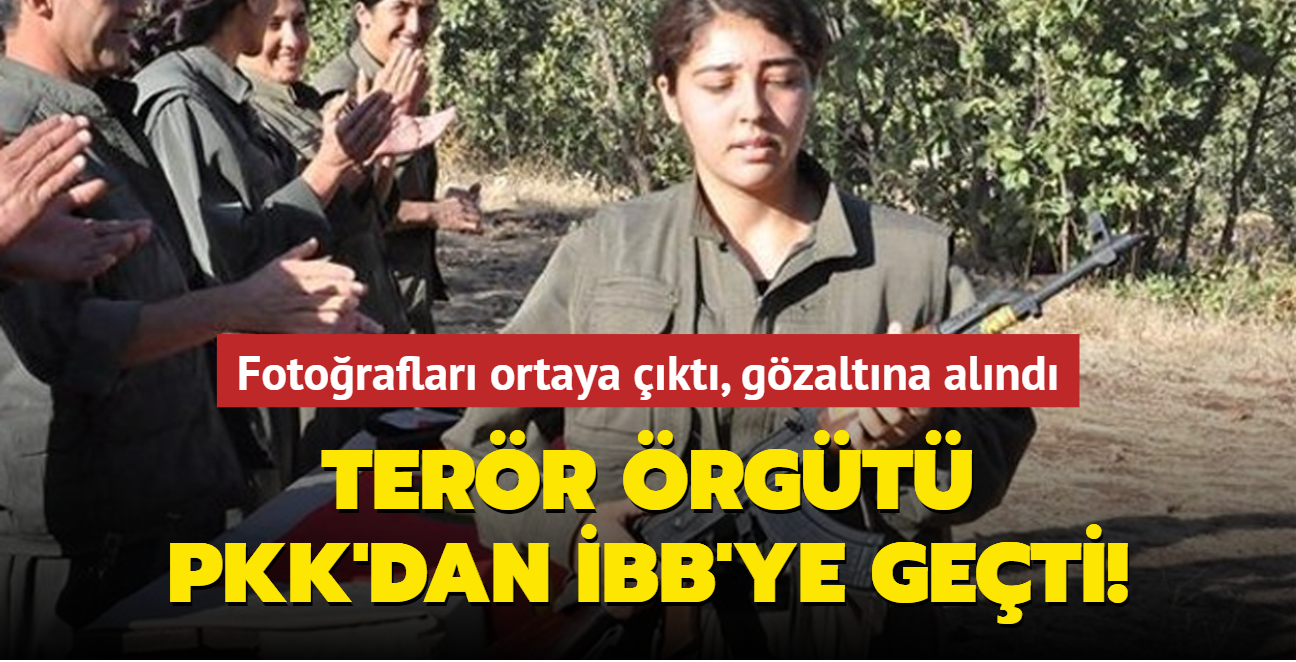Terör örgütü PKK'dan İBB'ye geçti! Kamp fotoğrafları ortaya çıkan İBB personeli gözaltına alındı
