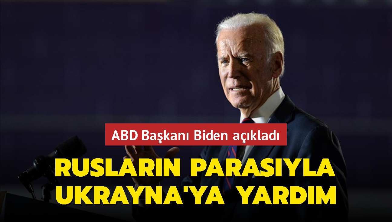 ABD Bakan Biden aklad... Rus oligarklarn mal varlklaryla Ukrayna'ya yardm