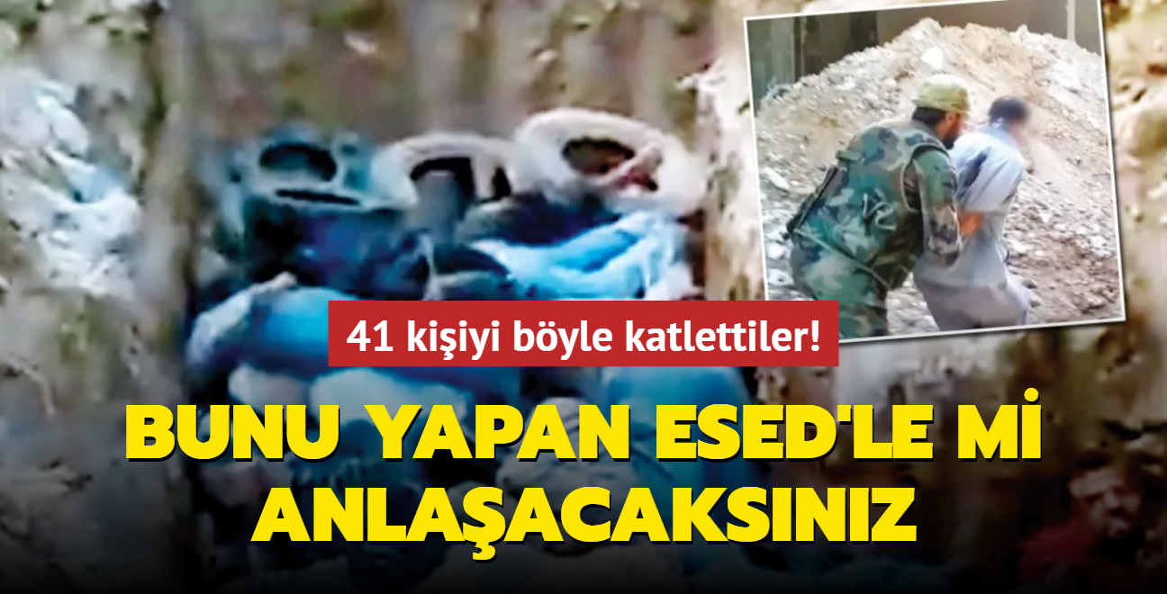 41 kiiyi byle katlettiler! Bunu yapan Esed'le mi anlaacaksnz