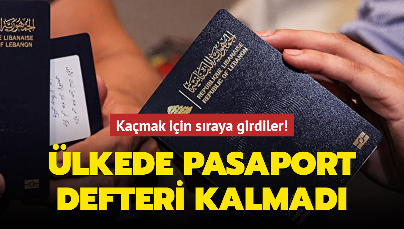 Kamak iin sraya girdiler! lkede pasaport defteri kalmad