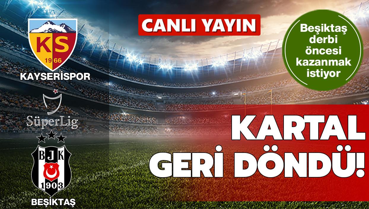 CANLI: Yukatel Kayserispor-Beikta