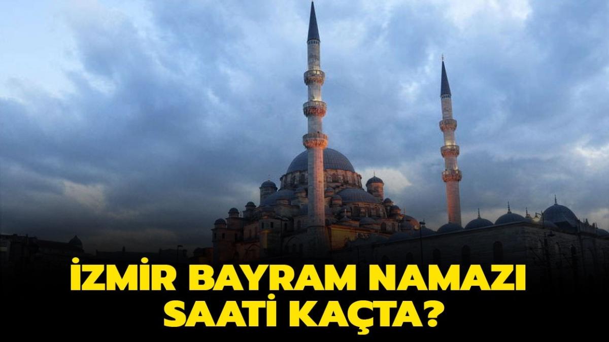 zmir Ramazan Bayram namaz saat kata klnacak" Diyanet zmir bayram namaz saati vakti 2022 yaynland! 