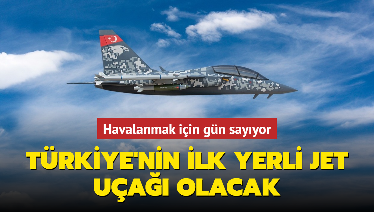 Trkiye'nin ilk yerli jet ua Hrjet havalanmak iin gn sayyor