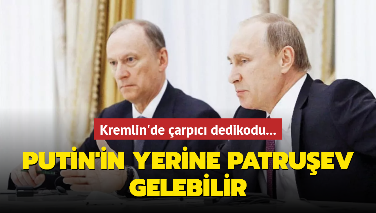 Kremlin'de arpc dedikodu... Putin'in yerine Patruev gelebilir