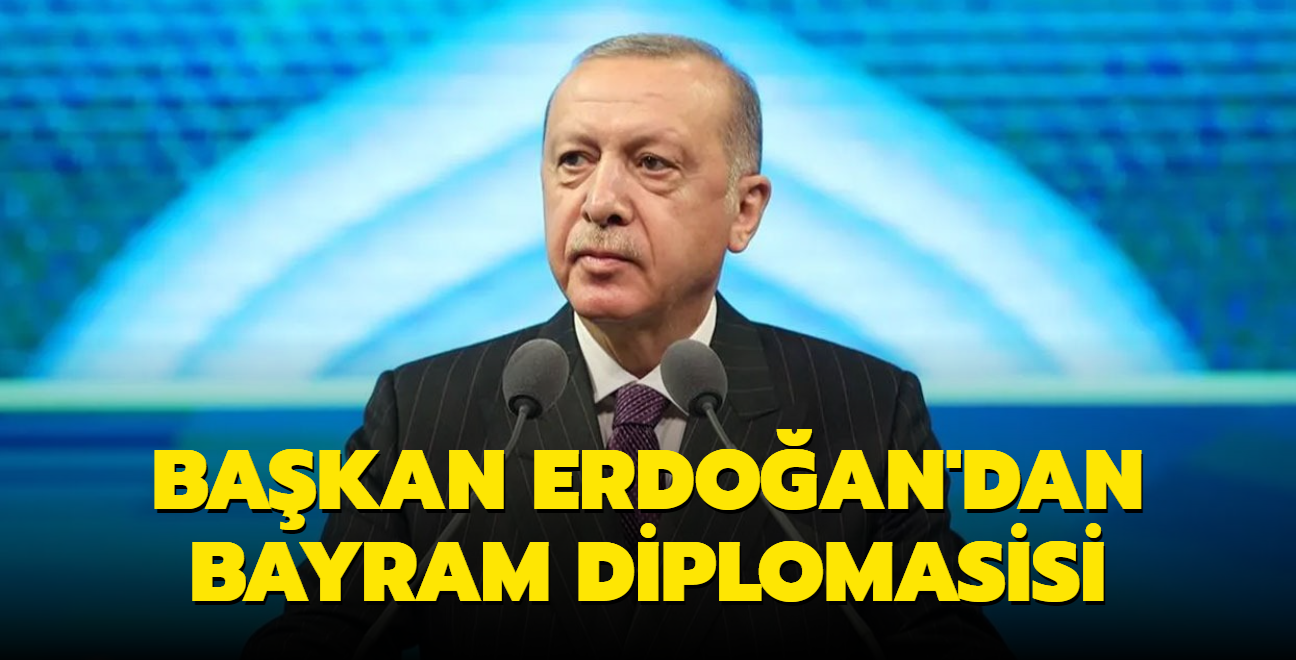 Son dakika haberleri... Bakan Erdoan'dan bayram diplomasisi