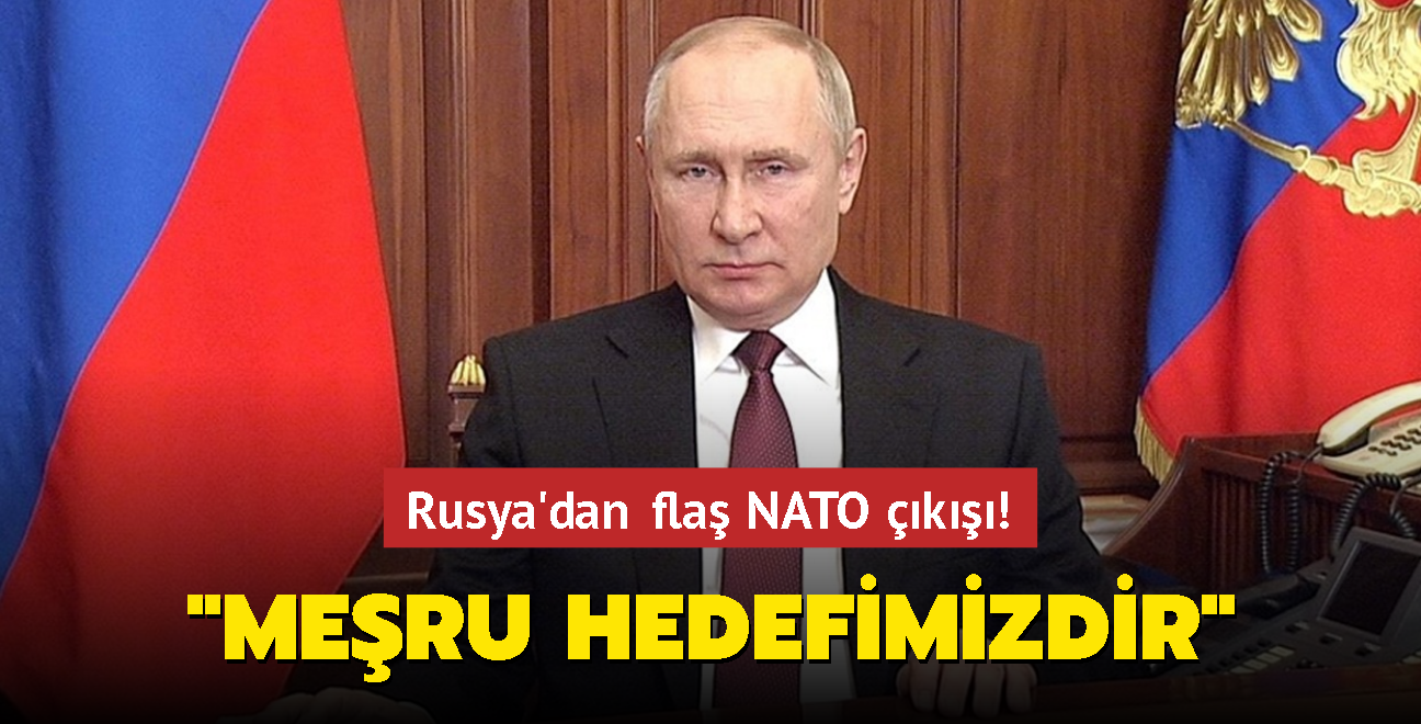 Rusya'dan fla NATO k: Meru hedefimizdir