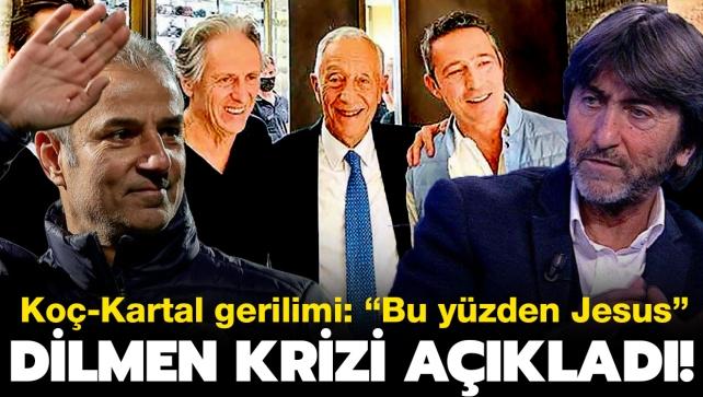 Rdvan Dilmen, Ali Ko-smail Kartal krizini aklad! Meer Jorge Jesus...