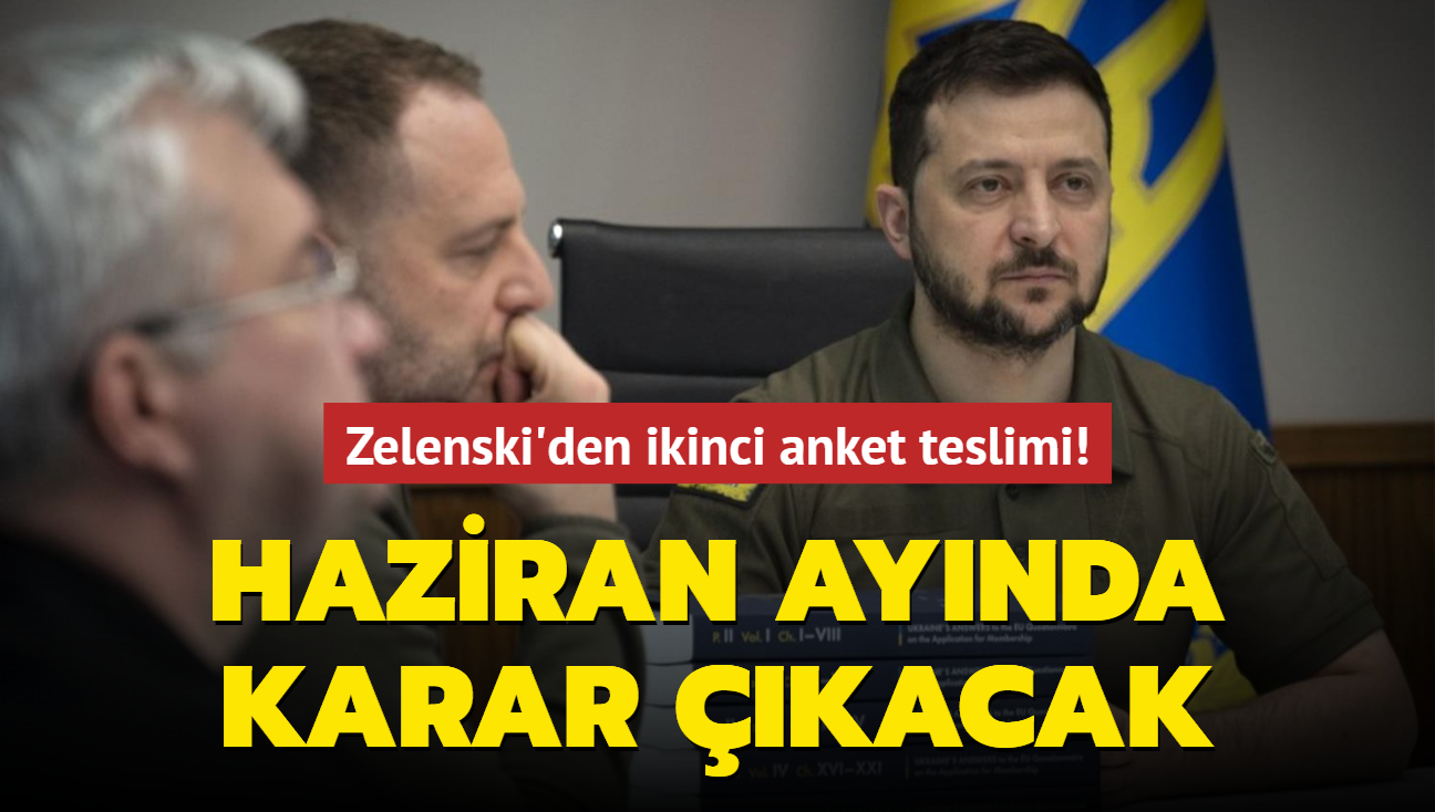 Zelenski ikinci anketi teslim etti! Haziran aynda karar kacak