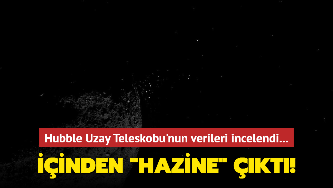 Hubble Uzay Teleskobu'nun verileri incelendi... inden "hazine" kt!