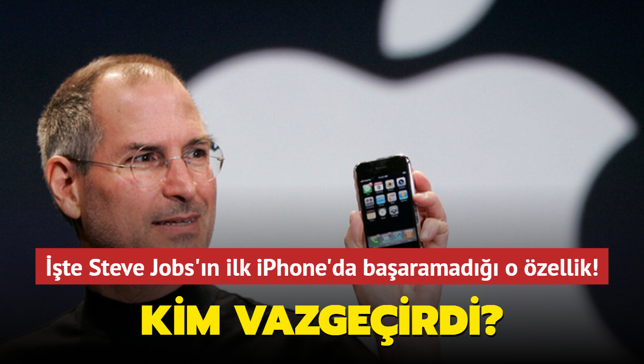 te Steve Jobs'n ilk iPhone'da baaramad o zellik! Kim vazgeirdi"